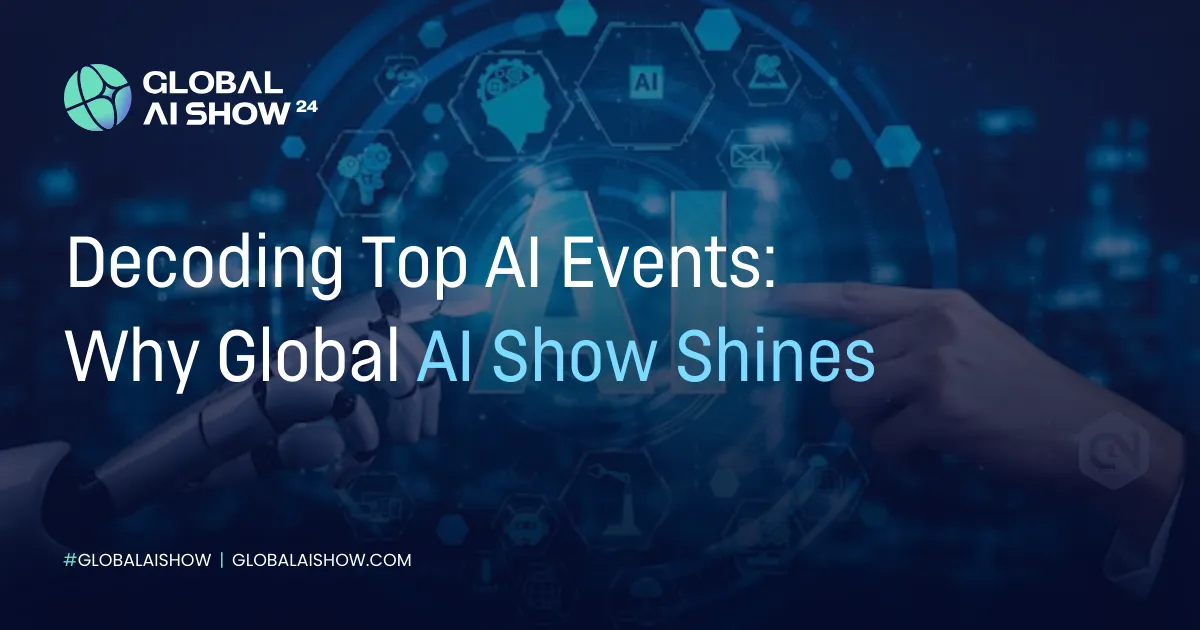 Top AI Conferences - Global AI Show Decoded